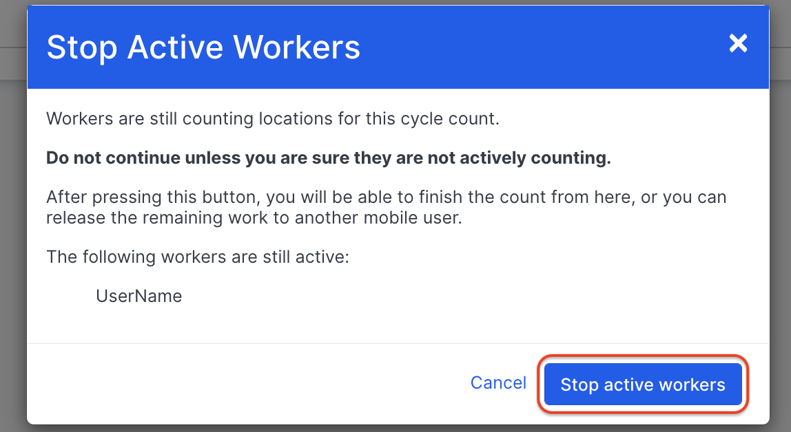 CycleCountsUpdates_EditingCountsStopActiveWorkersWarningMessage.png